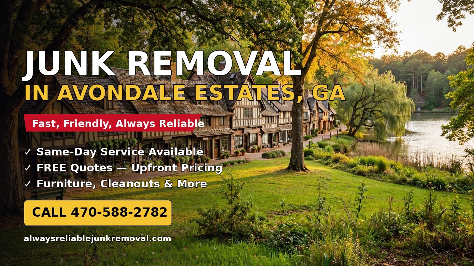 Junk removal in Avondale Estates, Georgia — Lake Avondale and the Tudor village
