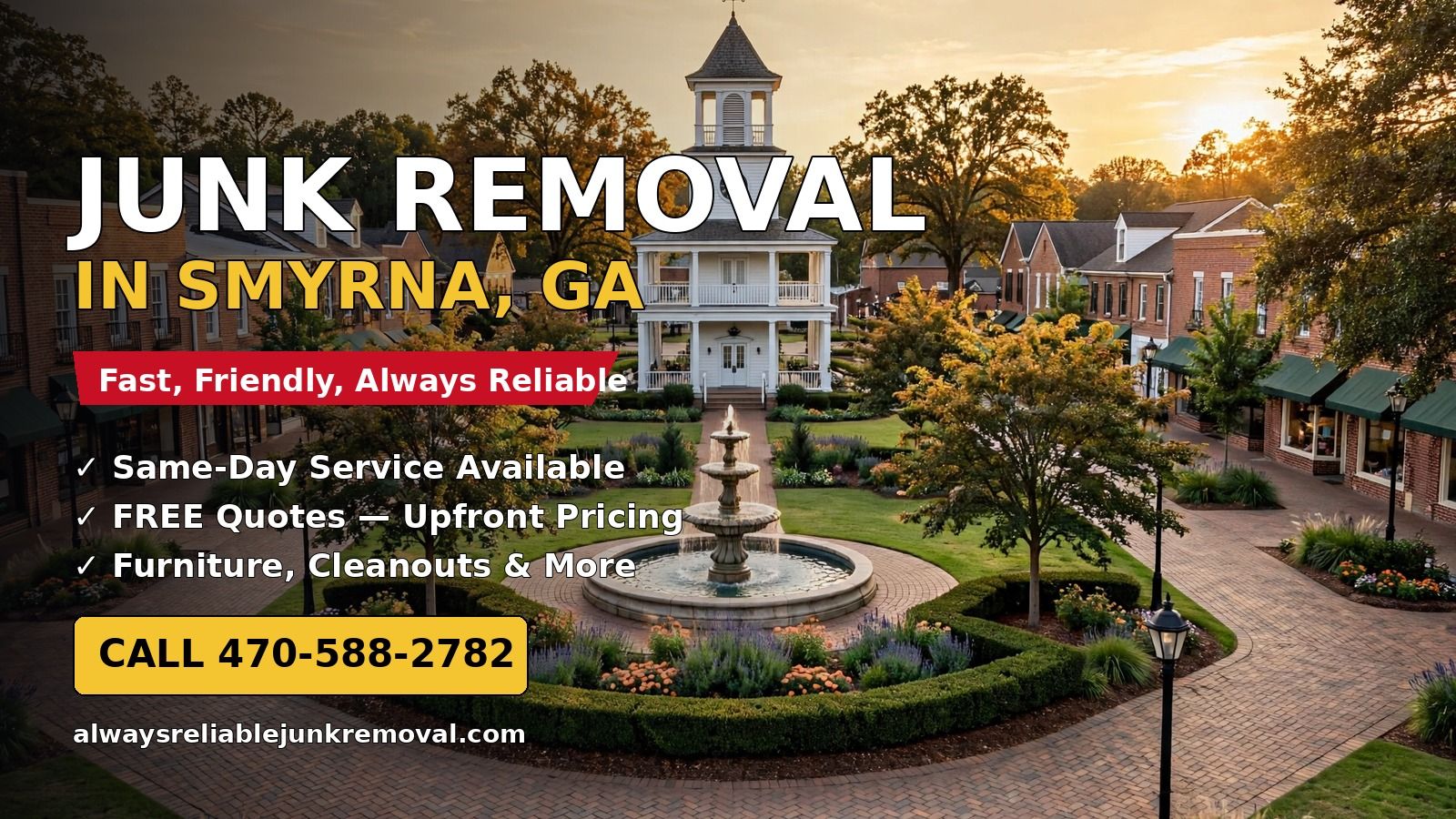 Junk removal in Smyrna, Georgia — Smyrna Market Village and the Village Green